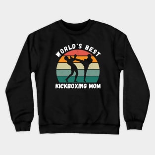 World's Best Kickboxing Mom Crewneck Sweatshirt